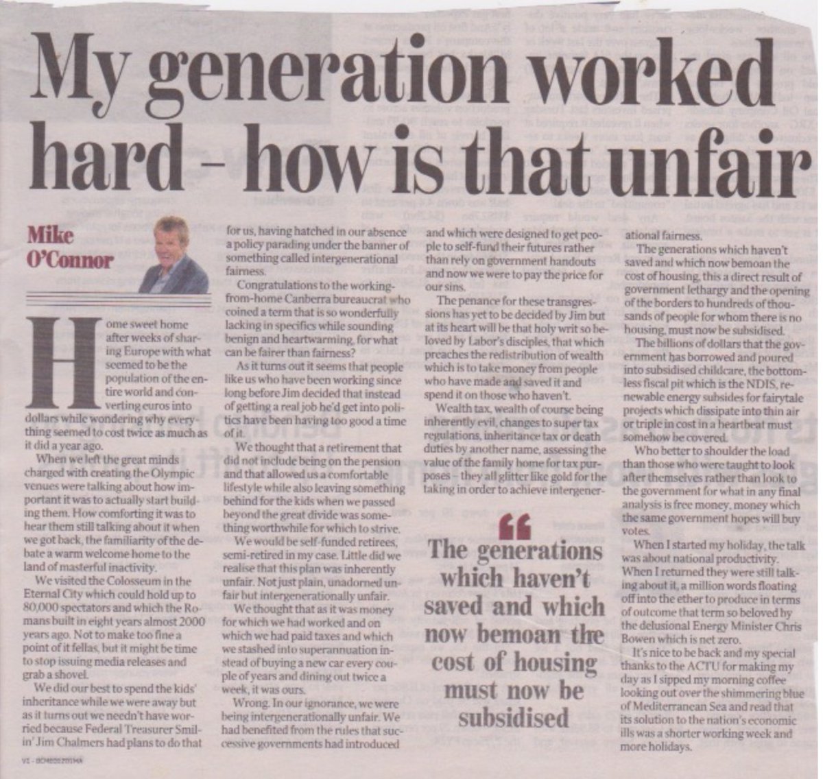 Donsvess's tweet image. Intergenerational theft, what garbage.
We worked our proverbials off and saved for our retirement, did not go to Bali, no tattoos, only 3 bed home with no pool and were lucky to survive and enjoy at least some of the benefits and still don't draw a pension.
Theft?   WHAT RUBBISH.