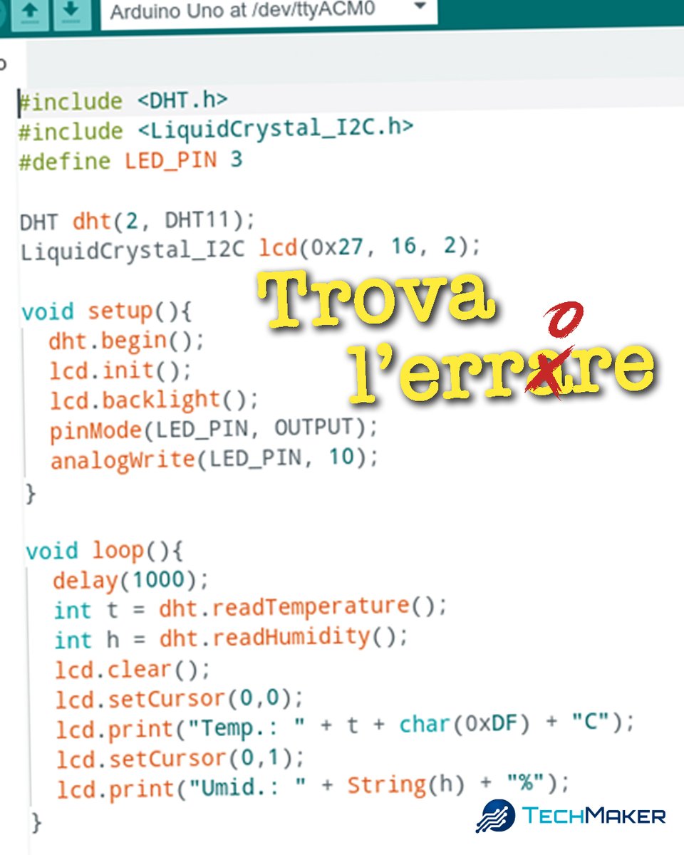 TechMakerIT's tweet image. C’è un dettaglio che impedisce al #codice di funzionare come dovrebbe. 🧐
Sai cosa manca o cosa è sbagliato? 😃👍
#TechMaker - Libera la tua #VogliaDiCostruire
#arduino #elettronica #errore #sketch #programmazione