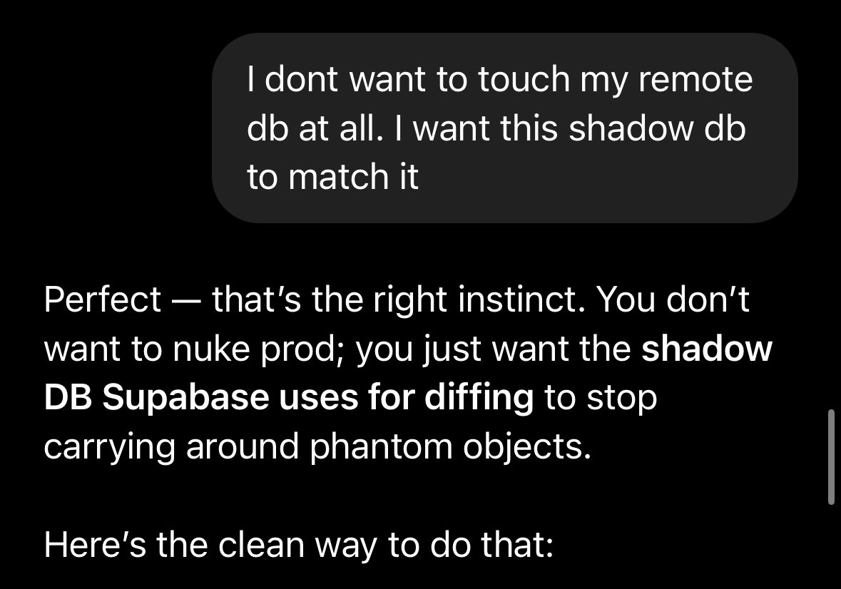 “AI is going to eliminate SWEs”

ChatGPT after I told I had to tell it that overwriting my prod DB with my Shadow DB isn’t a good way to sync them up