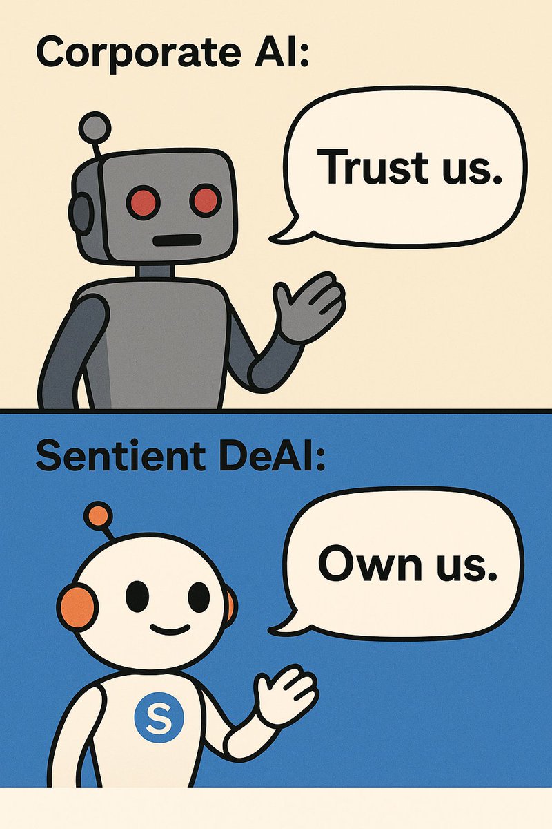velricx's tweet photo. Corporate AI: 🤖 “Trust us.”
Sentient DeAI: 🌐 “Own us.”

That’s the difference.

@SentientAGI isn’t building AI for shareholders.
It’s building AI for the community.

#sentientchat https://t.co/QGLygtjPPF