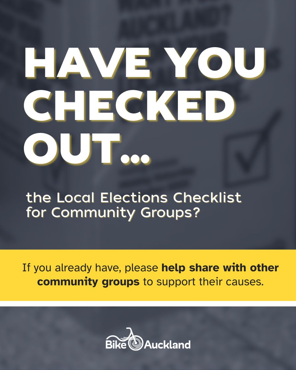 🔔 Reminder: Our Local Elections Community Group Checklist is here to help your group make the most of this election season!  

If you haven’t already, check it out and share it with your community groups so they can put it to use too.

👉 bikeauckland.org.nz/local-election…