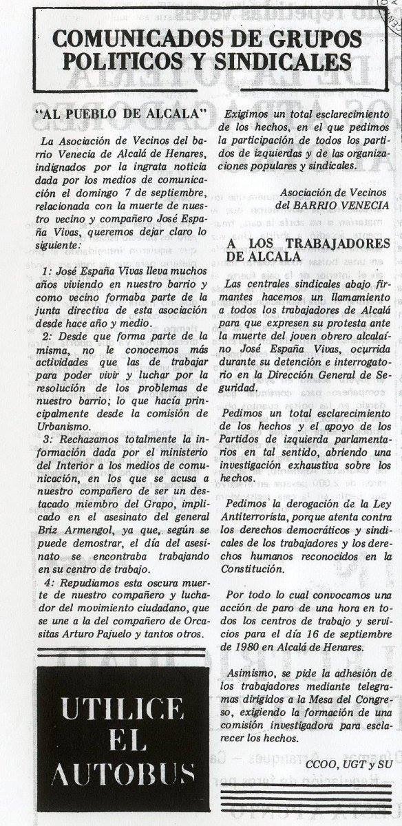 El 6 de septiembre de 1980 José España Vivas, militante de 25 años del PCE(r), miembro de la Asociación de Vecinos del barrio de Venecia de Alcalá de Henares y destacado ecologista, moría en las dependencias de la Dirección General de Seguridad en la Puerta del Sol de Madrid,