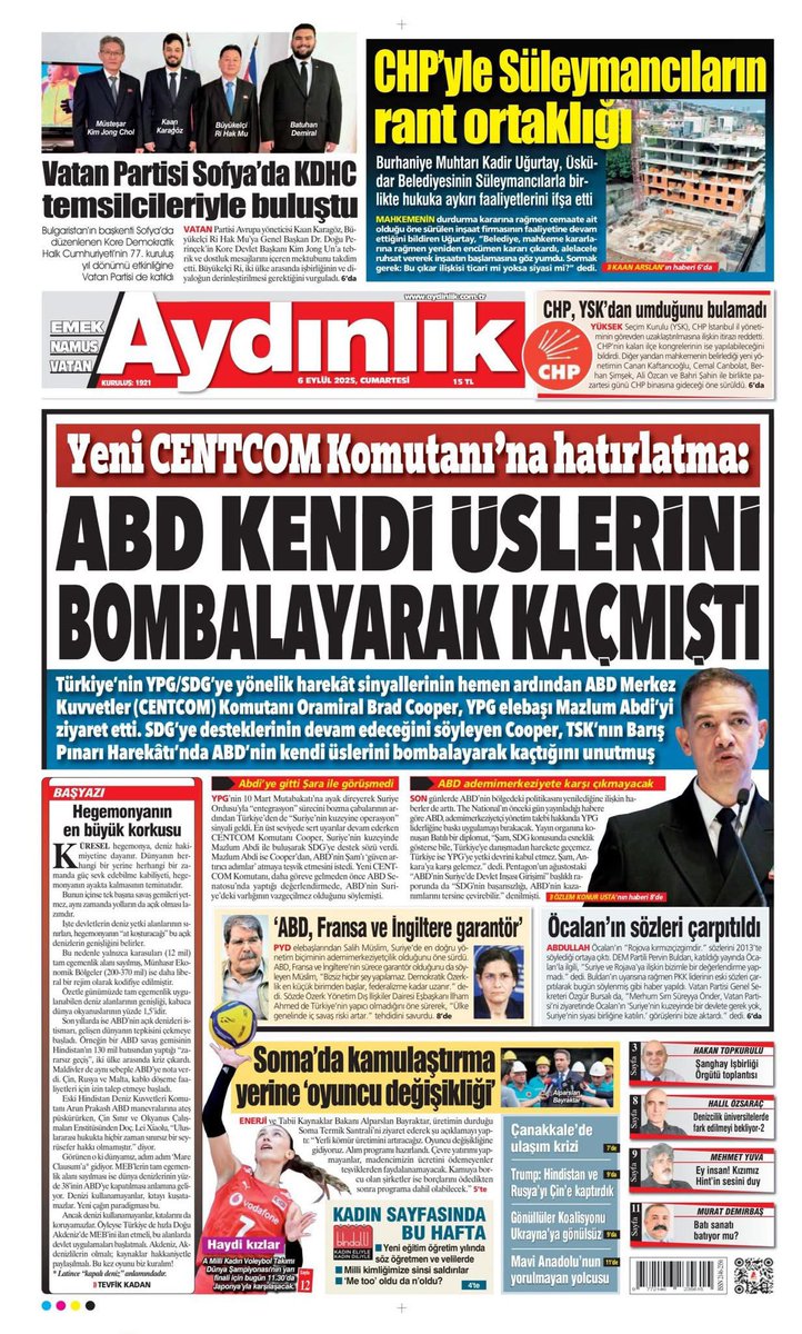 "Abdi'ye Gitti Şara İle Görüşmedi  
ABD KENDİ ÜSLERİNİ BOMBALAYARAK KAÇMIŞTI"

#Aydınlık – 6 Eylül 2025
Aydınlık, Doğru ve Güvenilir Haberin Adresidir. 
 
Gerçekleri AYDINLIK Yazar aydinlik.com.tr