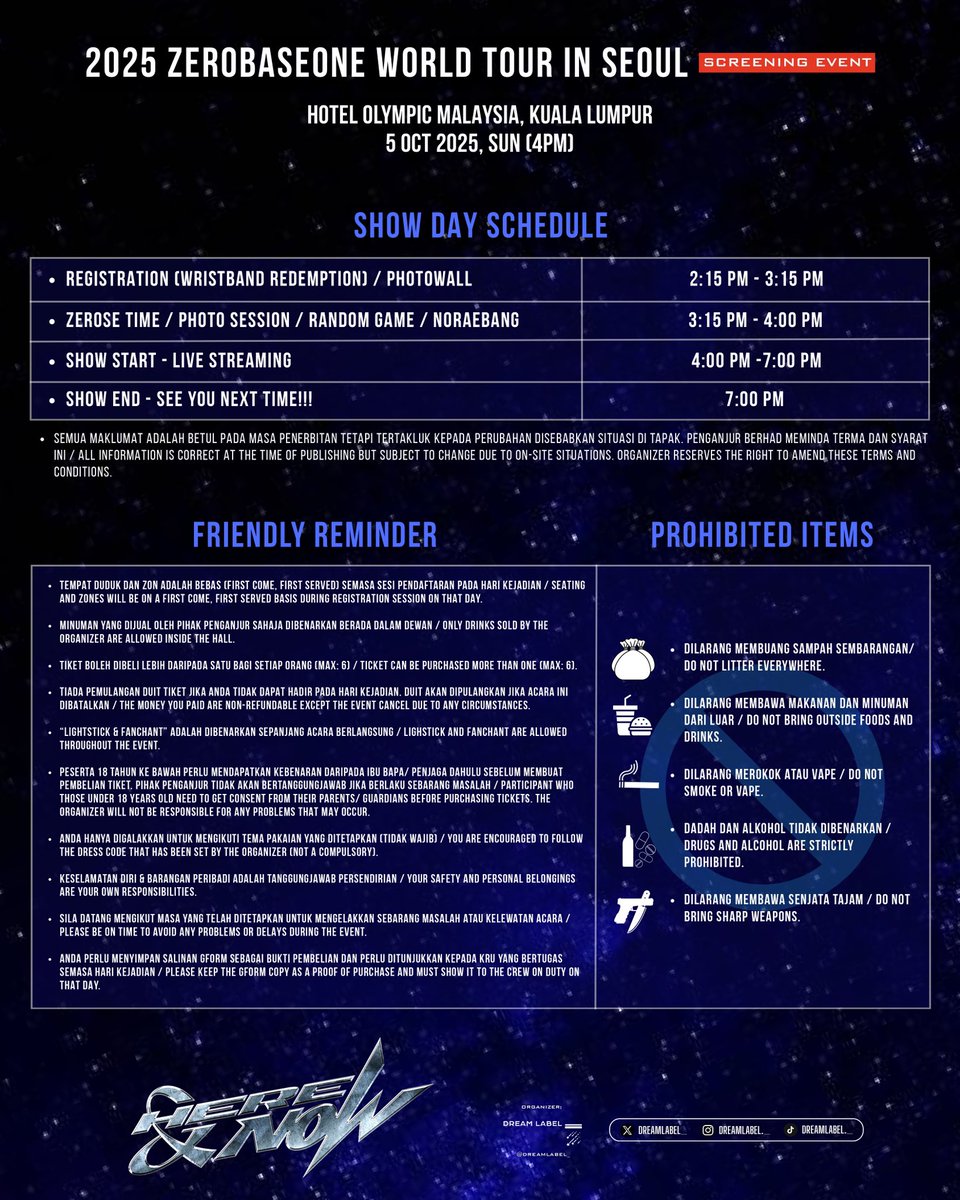 ➫ 2025 ZEROBASEONE WORLD TOUR [HERE &amp; NOW] : SCREENING EVENT in KUALA LUMPUR

📆 5 Oct 2025, Sun
🕓 4pm
📍Hotel Olympic Malaysia

𝐆𝐞𝐧𝐞𝐫𝐚𝐥 𝐎𝐧-𝐒𝐚𝐥𝐞: 12/9/2025, 12pm onwards 
🌹CAT 1, CAT 2 &amp; CAT 3 - RM50
🎟️  dreamlabeltix.carrd.co

#ZEROBASEONEinKL