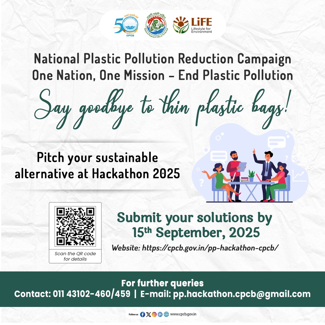 CPCB_OFFICIAL's tweet image. Participate in #Hackathon2025 to present sustainable alternatives to thin plastic bags and say goodbye to #PlasticPollution.

#EndPlasticPollution 

@byadavbjp @KVSinghMPGonda @moefcc @mygovindia @PIB_India