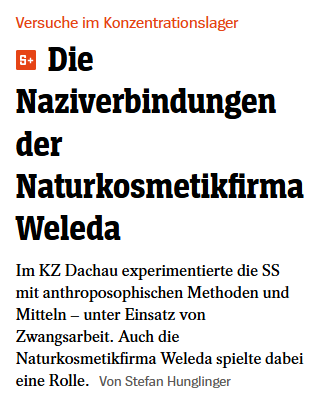 Wenigstens ist Weleda konstant beim Prinzip der Menschenverachtung geblieben, indem die Firma bis heute betrügerische Homöopathie herstellt und so durch Unterlassen von echter Medizin das Leben von Menschen jeden Tag gefährdet.