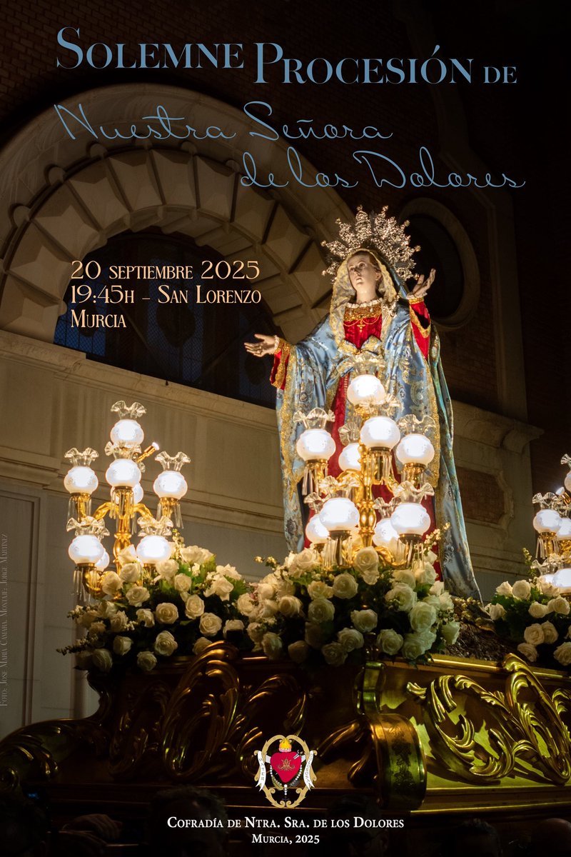 ♥️🗡️ 𝐒𝐎𝐋𝐄𝐌𝐍𝐄 𝐏𝐑𝐎𝐂𝐄𝐒𝐈𝐎́𝐍 𝟐𝟎𝟐𝟓

El próximo 20 de septiembre la Santísima Virgen de los Dolores recorrerá las calles del centro histórico de Murcia y de su barrio, San Lorenzo, en su Solemne Procesión tras la misa de 19.00 horas.