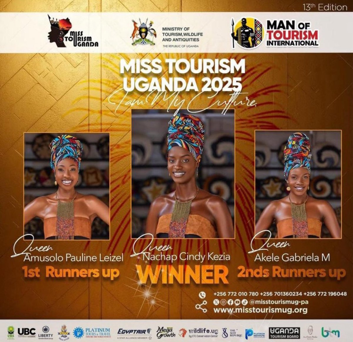 CONGRATULATIONS TO THE NEWLY CROWNED QUEENS 2025.

Nachap Kezia Cindy - Miss Tourism Uganda 2025 

Amusolo Pauline Leizel - 1st Runner Miss Tourism Uganda 2025 

Akere Gabriella M - 2nd Runner Up Miss Tourism Uganda 2025