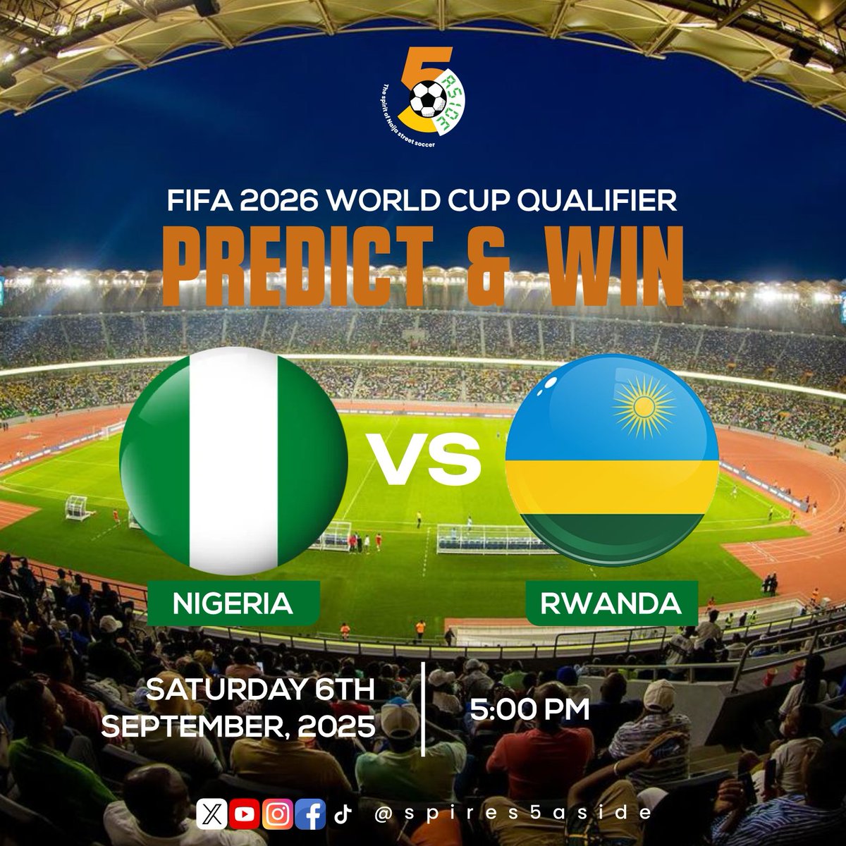 Spires 5Aside Tournament™ (@spires5aside) on Twitter photo PREDICT & WIN!!
Nigeria vs Rwanda
Predict the correct score of the game.
Winners will be credited after the match.
You must be following <a href="/Spires5Aside/">Spires 5Aside Tournament™</a> and retweet this post to be eligible.
Entry closes at Kickoff.
#NGARWA #WCQ #osimhenbahisfanatikte
#SoarSuperEagles PREDICT & WIN!!
Nigeria vs Rwanda
Predict the correct score of the game.
Winners will be credited after the match.
You must be following <a href="/Spires5Aside/">Spires 5Aside Tournament™</a> and retweet this post to be eligible.
Entry closes at Kickoff.
#NGARWA #WCQ #osimhenbahisfanatikte
#SoarSuperEagles