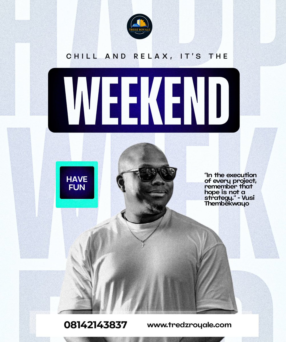 Chill, relax, and enjoy the WEEKEND!
Remember: “Hope is not a strategy.”  Vusi Thembekwayo 💡
Have fun, recharge, and make it count! 💪

#WeekendVibes #TredzRoyale