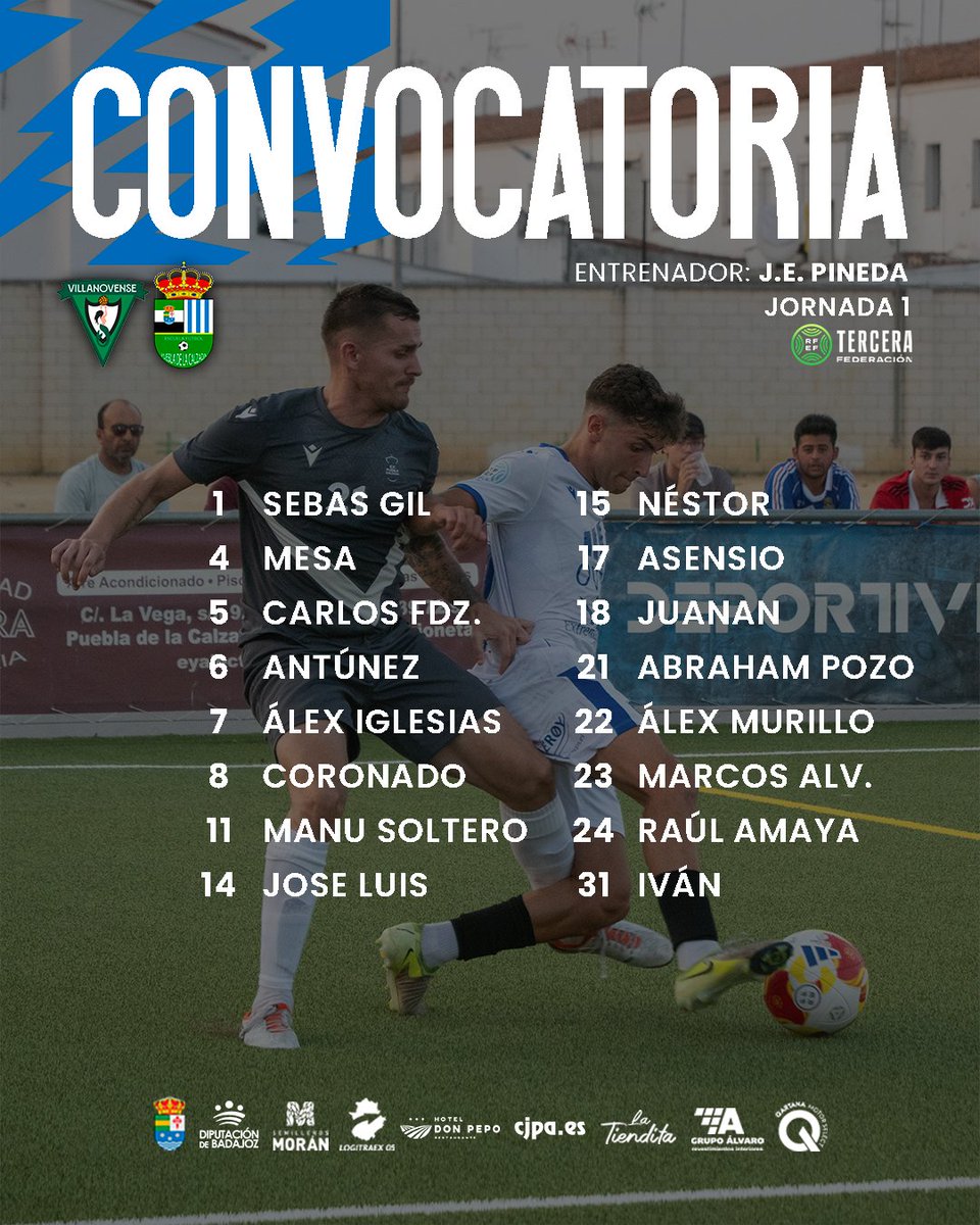 PueblaEF's tweet photo. 📋 #Convocatoria 🆚 @cfvillanovense 
📌 #J1 - #3ªRFEF
🧢 J.E. Pineda

🗣️ #TuAlientoNuestraFuerza
💪 #VMP | #EFP ‘A’ 🔵⚪️ https://t.co/junZ1CJwOE