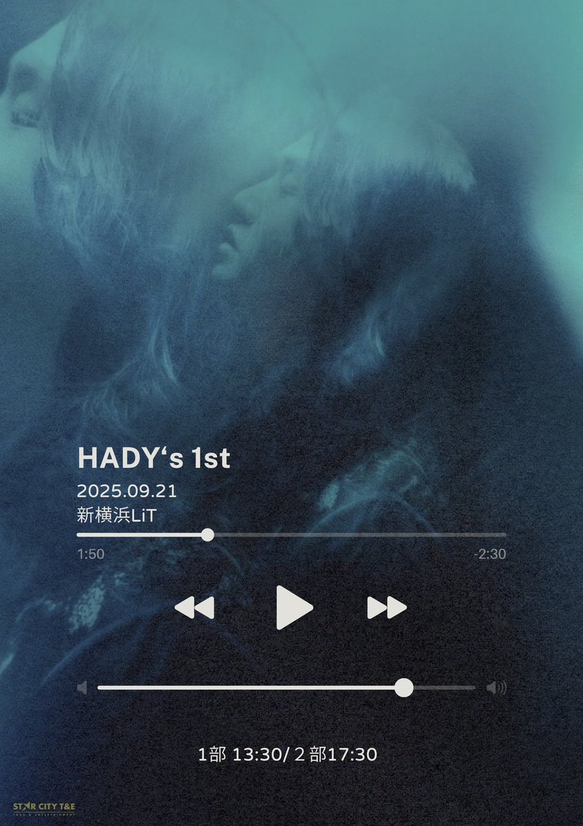 STARCITYT_E's tweet photo. HADY LIVE EVENT 【HADY’S 1st】のご案内

🔗 https://t.co/eKb369hDr7

#HADY https://t.co/0UxSRtHqUE