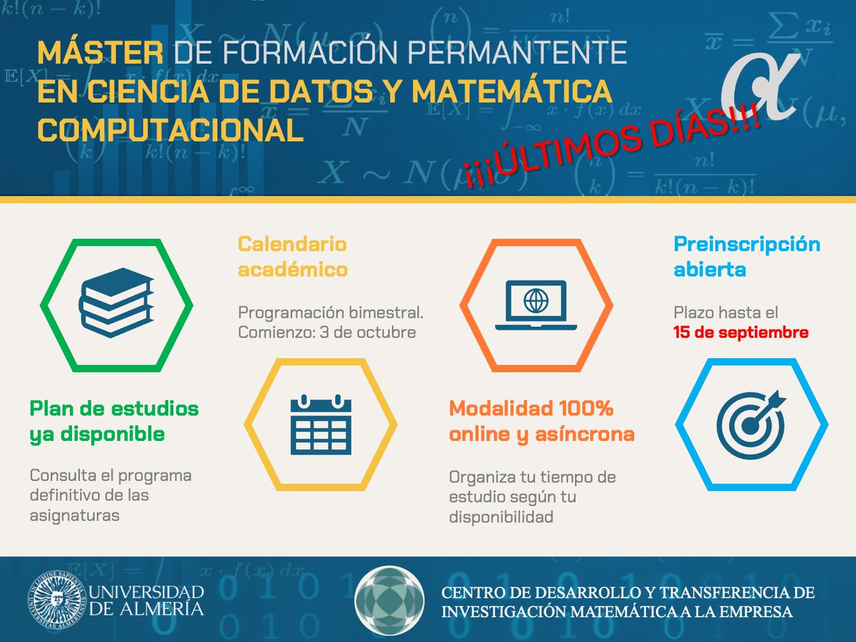 CDTIME_UAL's tweet photo. Últimos días de preinscripción del Máster de Formación Permanente en Ciencia de Datos y Matemática Computacional de la Universidad de Almería.

🗓️Preinscripción abierta hasta el 15 de septiembre. 
🎯Inscríbete en: https://t.co/0AFHCqAoMS
ℹ️ Más info: https://t.co/d1gAg4JpaE https://t.co/5tdOmLZWCp