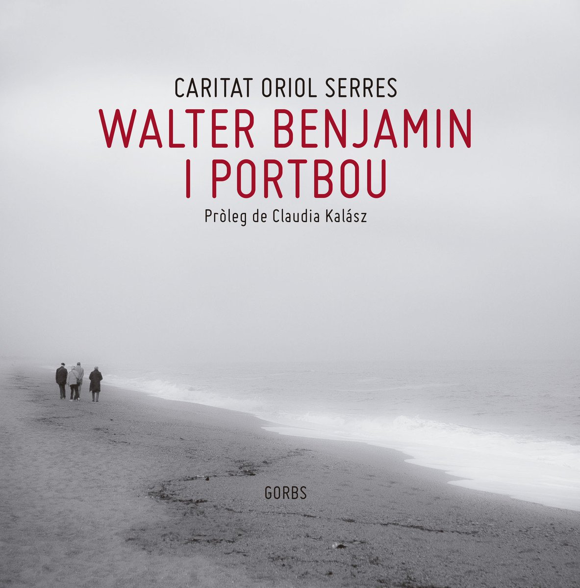 PROPERA APARICIÓ DEL LLIBRE

WALTER BENJAMIN I PORTBOU de Cari Oriol, pròleg de Claudia Kalász i editat per GORBS.
El llibre, està il·lustrat amb fotografies de <a href="/DolorsGibert/">DGibert</a> i, amb codi QR -inclosos en el llibre- disponible en 4 idiomes: castellà, francès, anglès i alemany.