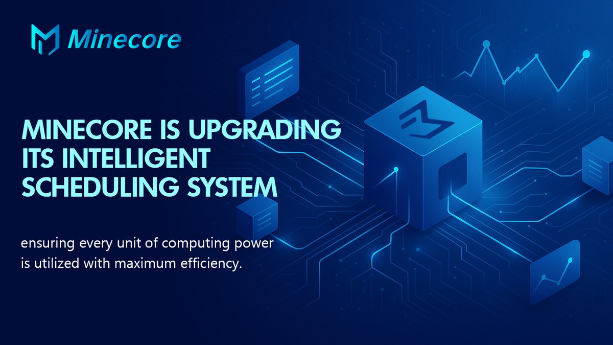 Minecore Is Upgrading Its Intelligent Scheduling System

Ensuring every unit of computing power is utilized with maximum efficiency.