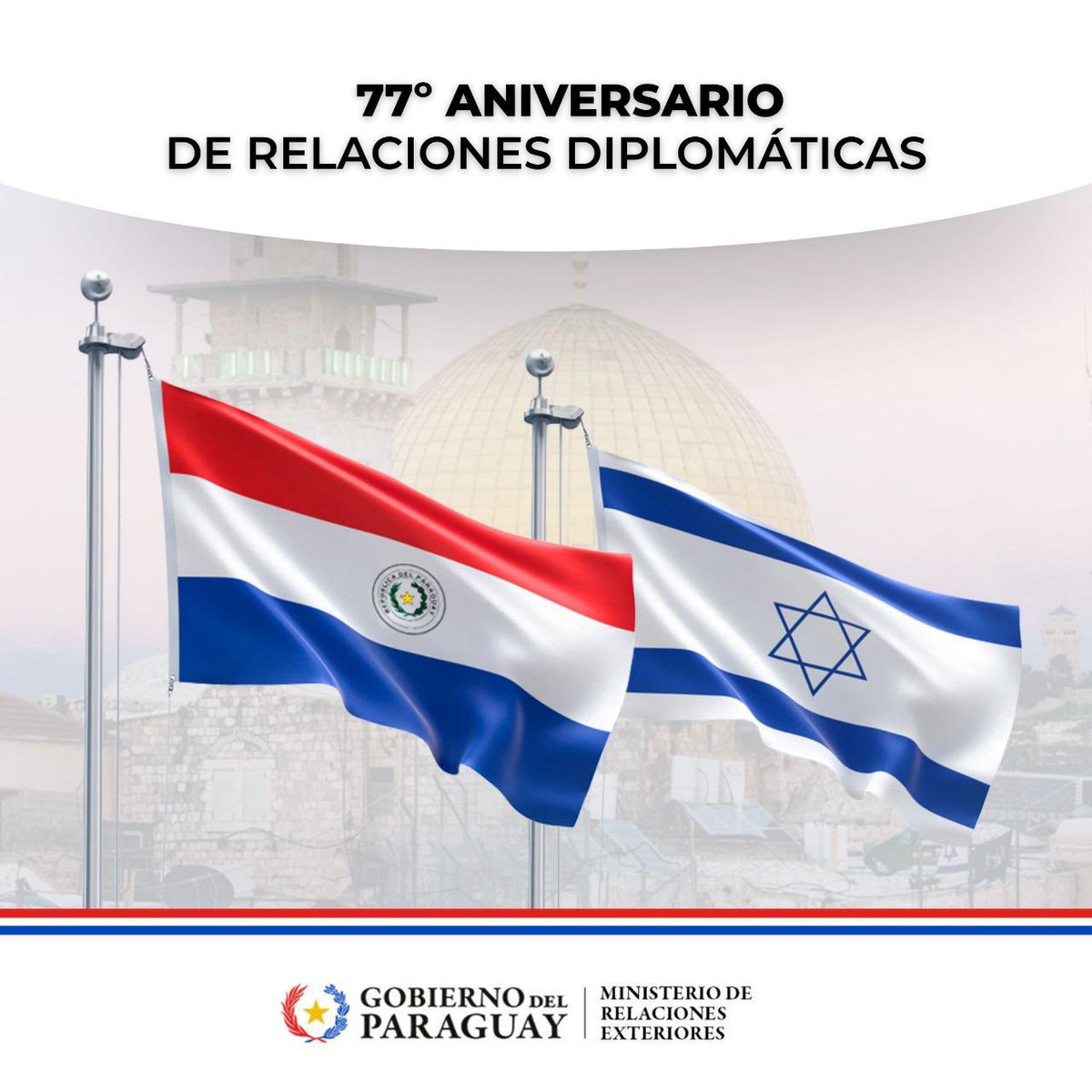 La República del Paraguay y el Estado de Israel celebran hoy 77 años de relaciones diplomáticas sólidas y fraternas. En un mundo marcado por desafíos, reafirmamos con determinación que ambos países compartimos principios y valores que sustentan nuestros vínculos bilaterales y