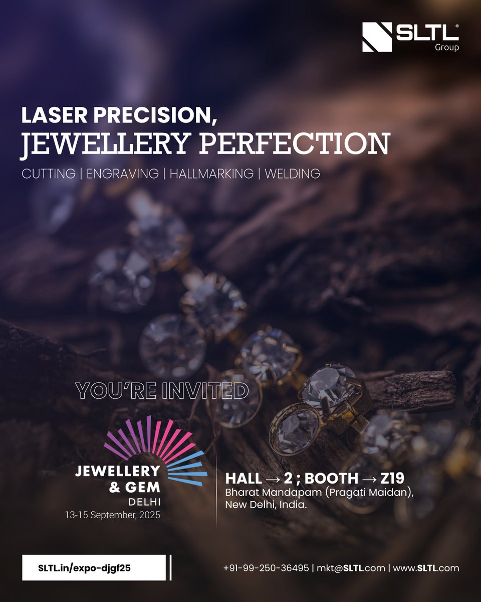 SLTLGroup's tweet photo. ✨ Delhi, get ready to shine! ✨
SLTL Group is bringing laser-powered jewellery tech to DJGF 2025. From cutting & engraving to welding & hallmarking, experience brilliance like never before!
📍 Hall 2, Booth Z19 | Sept 13–15
👉 https://t.co/I2LMw7EAQl
#SLTLGroup #DJGF https://t.co/0U5u2tLzfj