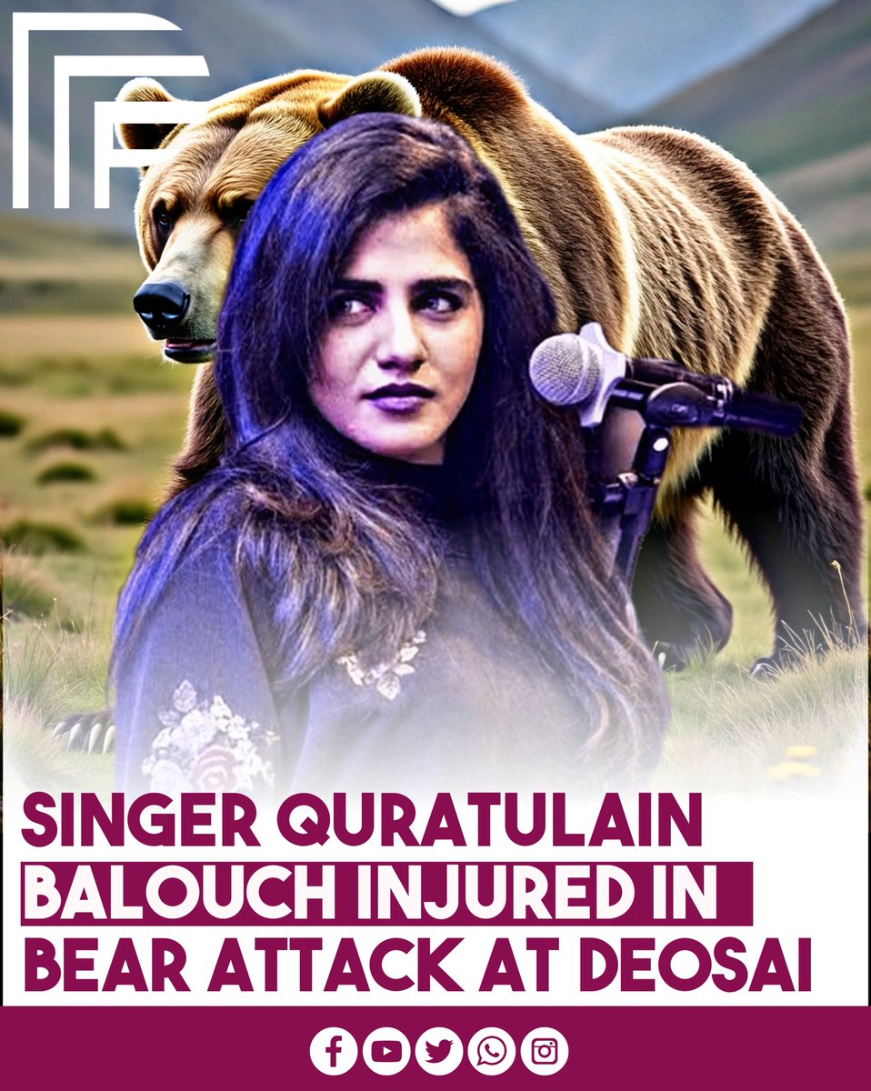 pakficial's tweet photo. Pakistani singer Quratulain Balouch injured in a bear attack during camping at Deosai National Park, Skardu. She sustained arm injuries but was treated at Regional Hospital Skardu and later discharged.

#QuratulainBalouch #Skardu #Deosai #BearAttack #PakistanNews https://t.co/9dL80QBvof