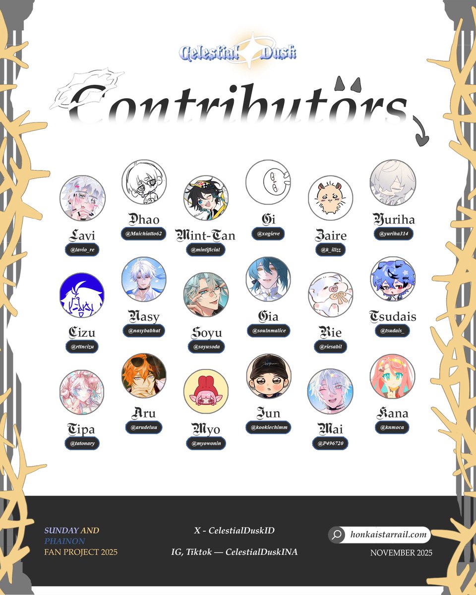 ⏾⋆.˚ 𝐂𝐎𝐍𝐓𝐑𝐈𝐁𝐔𝐓𝐎𝐑𝐒 𝐋𝐈𝐍𝐄 𝐔𝐏 ⊹ ࣪ ˖✦

To every Sunday &amp; Phainon contributor — your light and dark shape the heart of Celestial Dusk.

With deepest gratitude, we honor your creations. 

#CelestialDusk2025 
#SundayPhainonEventINA