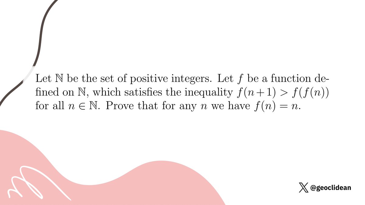 geoclidean's tweet photo. Prove that for any n we have f(n) = n
#Function #Algebra #FunctionalInequality #FunctionalEquation #IMO #IMO1977 https://t.co/mhnuV7rxaa