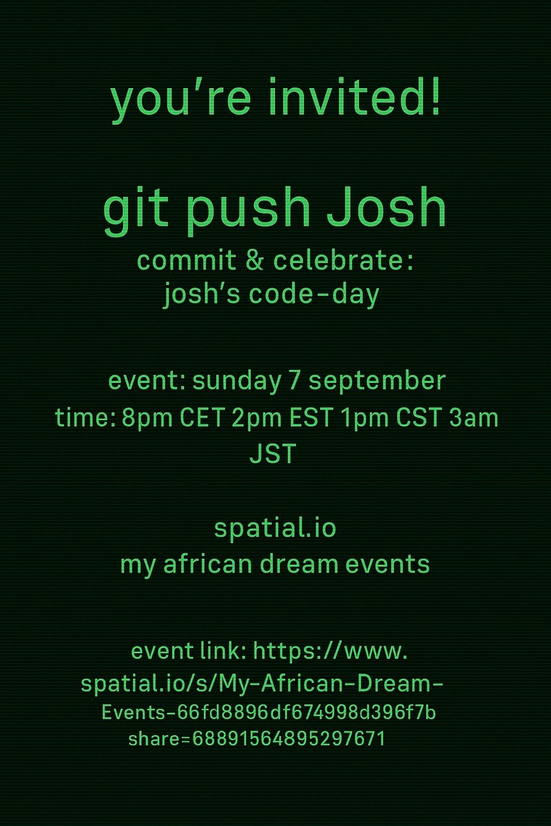 This Sunday we’re celebrating <a href="/josh_garrett_kc/">Josh Garrett</a> 's birthday in <a href="/Spatial_io/">Spatial</a> 

In coding, git push means sending your work to be shared with everyone. So “git push Josh” = let’s celebrate Josh together! 🎂🎉

🗓️ Sunday, 7 September
⏰ 8pm CET · 2pm EST · 1pm CST · 3am JST
🔗 My