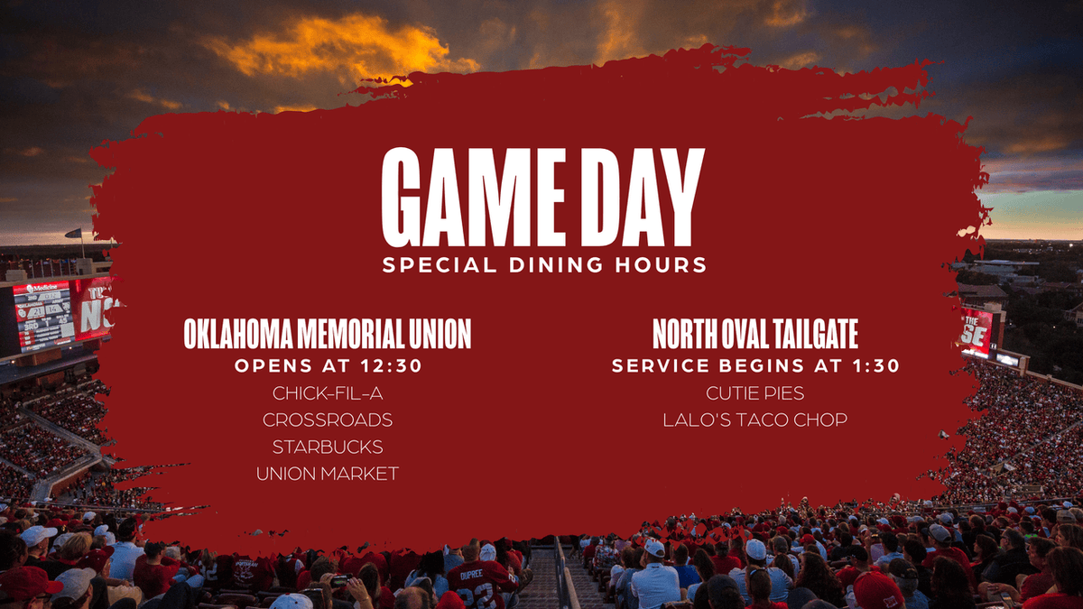 Game plan: 🍔 Eat! 📣 Cheer! 🙌 Win!
The Oklahoma Memorial Union opens at 12:30 PM and the North Oval Tailgate food trucks start serving at 1:30 PM. For more options, visit the link below. heyor.ca/bDfx61