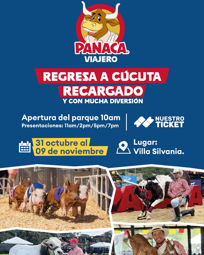 🐮✨ ¡El campo y la diversión llegan de nuevo a Cúcuta! ✨🐷🐴
PANACA Viajero regresa recargado!

📅 Del 31 de octubre al 09 de noviembre
📍 Villa Silvania – Cúcuta
🕙 Apertura del parque: 10am
🎭 Presentaciones: 11am | 2pm | 5pm | 7pm

🎟️