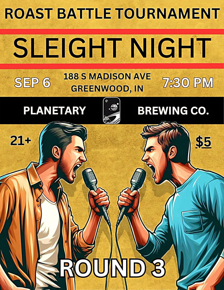 Tonight!

#comedy #roastbattle #craftbeer #planetarybrewing #greenwood #indiana