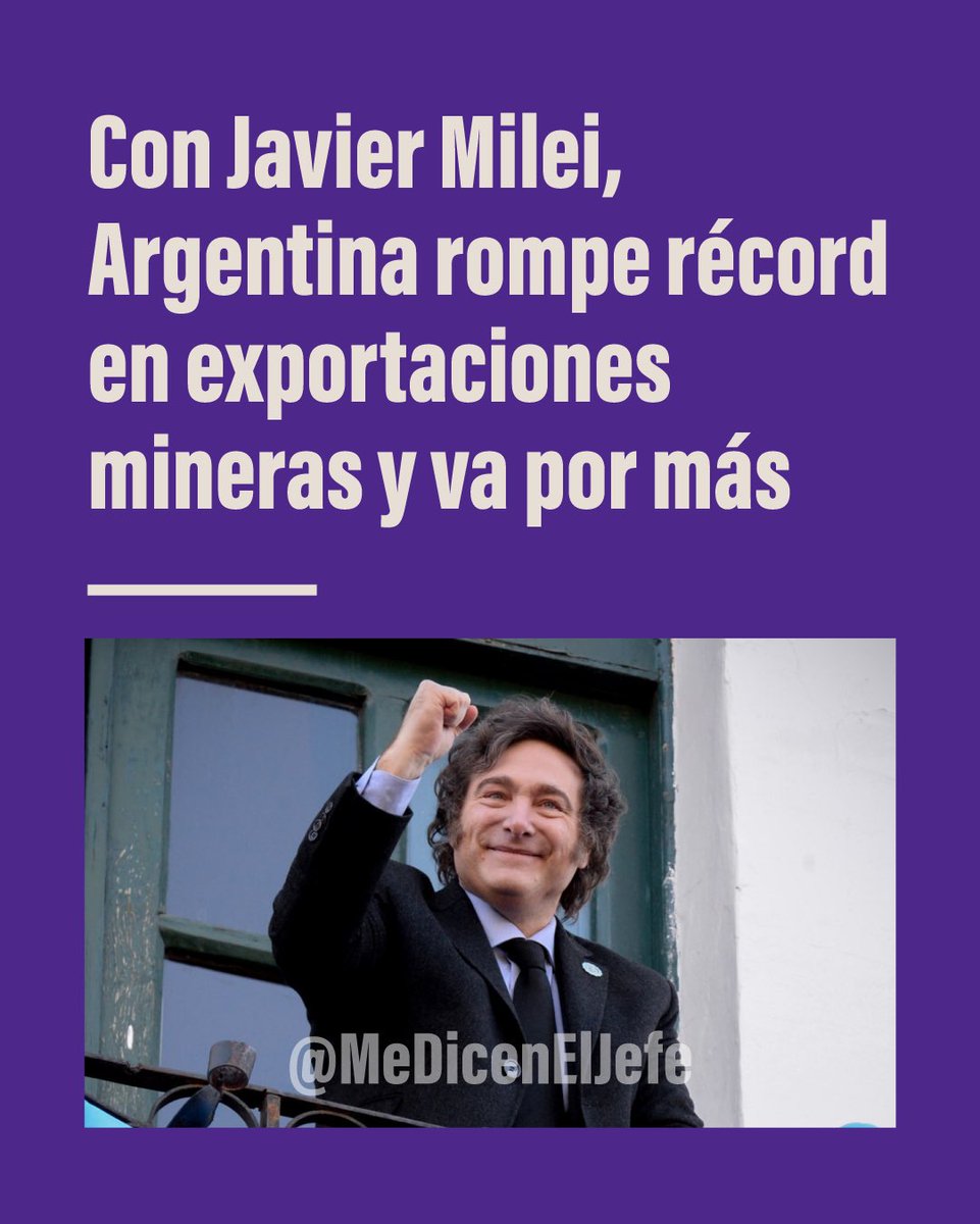 Argentina vuelve a ser próspera: las exportaciones mineras crecieron más de 20% en lo que va del año. Con <a href="/JMilei/">Javier Milei</a> el país deja atrás la miseria kirchnerista y se convierte en una potencia productiva. Esto recién empieza: LIBERTAD O NADA.