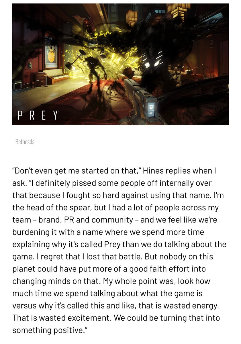 For years, even now, it’s been exhausting trying to convince people to try Prey 2017 because of the name. 

Whichever higher up refused to back down really robbed Arkane of the chance to be celebrated for what many see as their most in-depth immersive sim.
