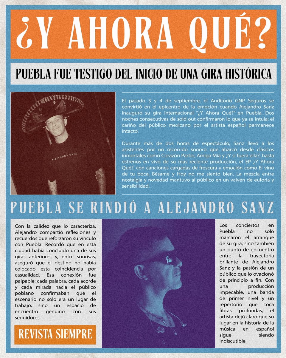 RevistaSiempre_'s tweet image. Diario de Gira: Puebla ❤️🗞️

El pasado 3 y 4 de septiembre, el Auditorio GNP Seguros se convirtió en el epicentro de la emoción cuando Alejandro Sanz inauguró su gira internacional “¿Y Ahora Qué?” en Puebla. Dos noches consecutivas de sold out confirmaron lo que ya se intuía: el…