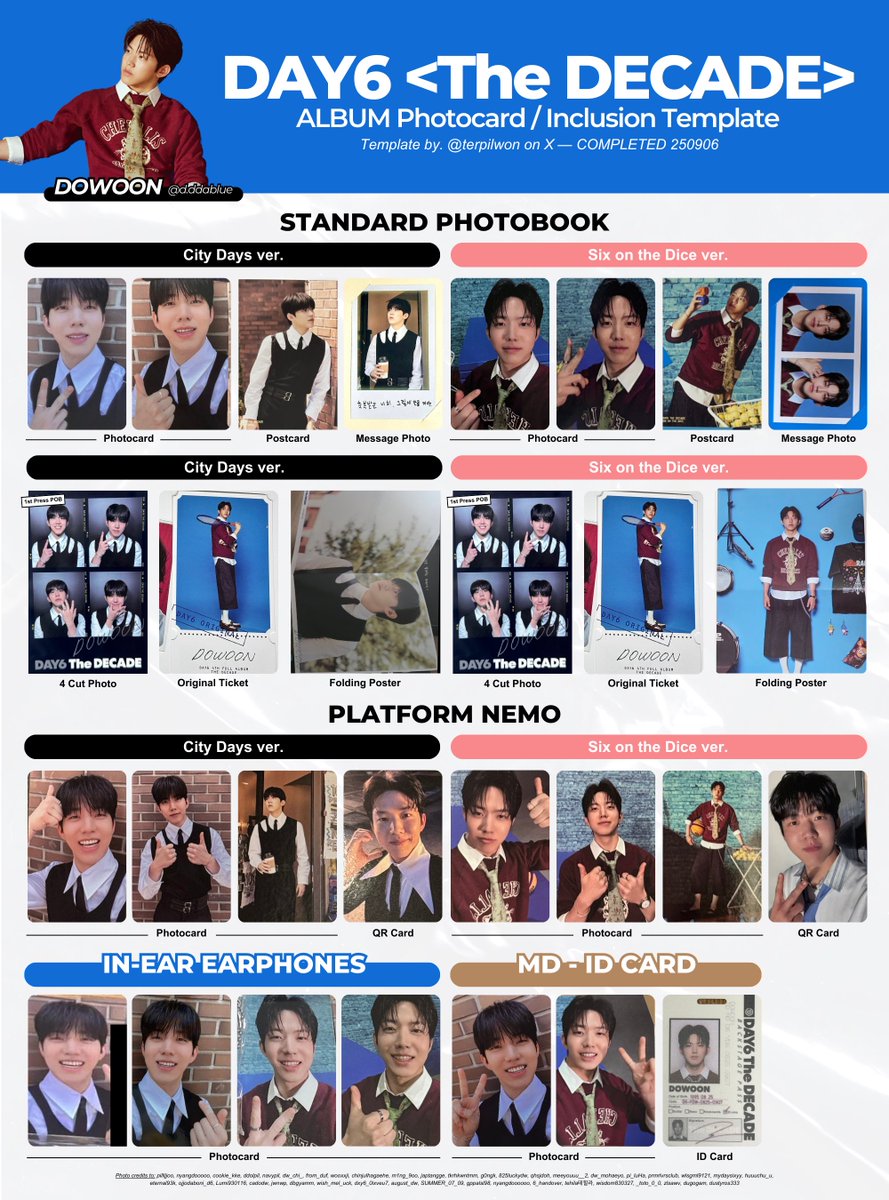 🐻🦊🐰🐶🍀
DAY6 4th Full Album
< The DECADE >

Album Photocard &amp;
Inclusion Template/List
(MEMBER ver.)

🎲 SUNGJIN 성진
🎲 YOUNG K 영현 영케이
🎲 WONPIL 원필
🎲 DOWOON 도운

HD bit.ly/day6template

데이식스 더 데케이드 앨범 포카 리스트 pc