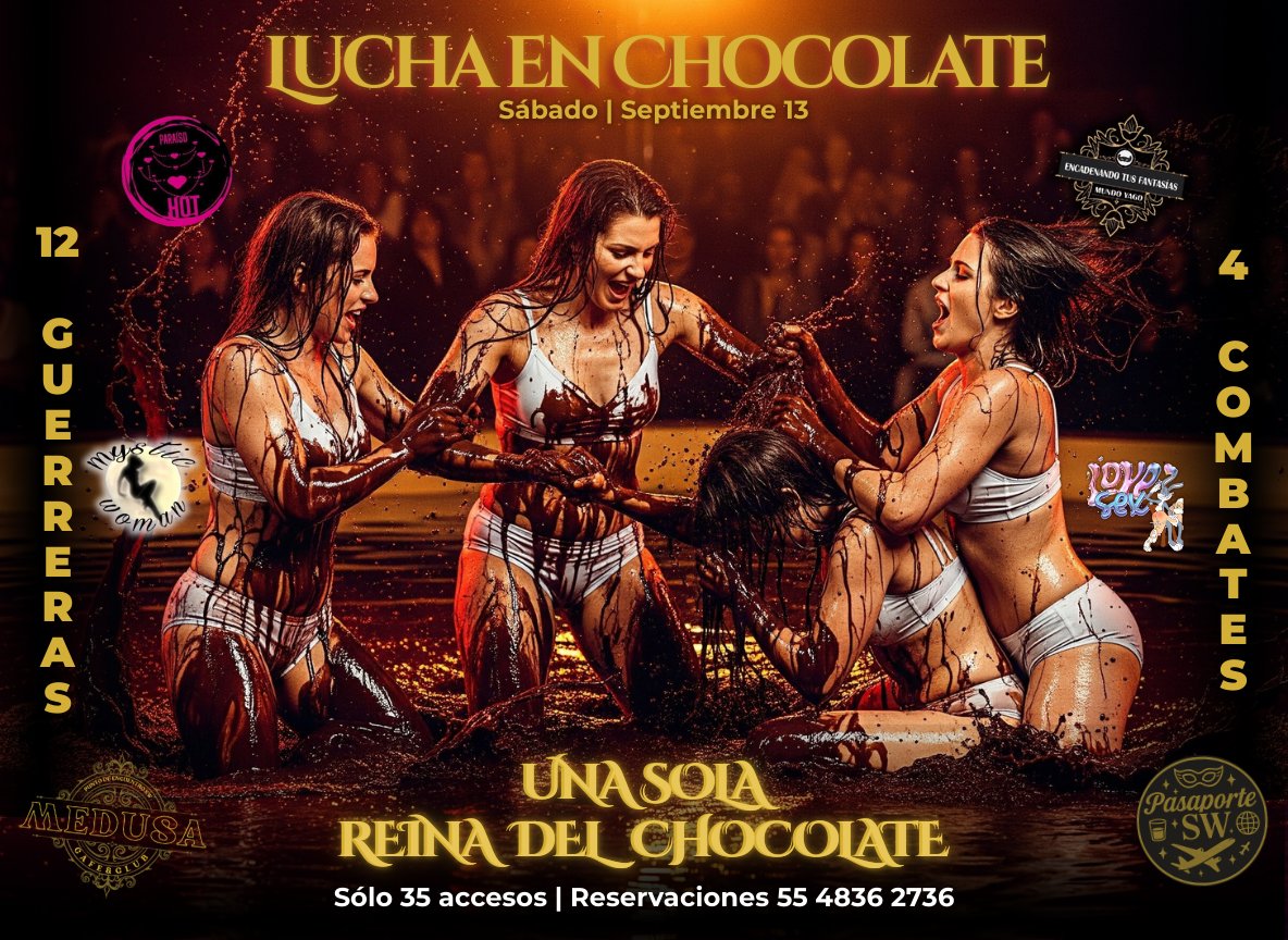 🔥 La batalla más sucia y sensual del año está por comenzar…
12 chicas • 4 combates • 1 reina 👑

El chocolate no es para los dulces, es para quienes saben ensuciarse con estilo 😏🍫

🗓️ Sábado 13 septiembre | <a href="/cafemedusasw/">Cafe Club Medusa SW</a>
🎧 <a href="/djGigis/">EDJ GIGI 🍑✨</a> con los beats más calientes
🏅 + $4,000