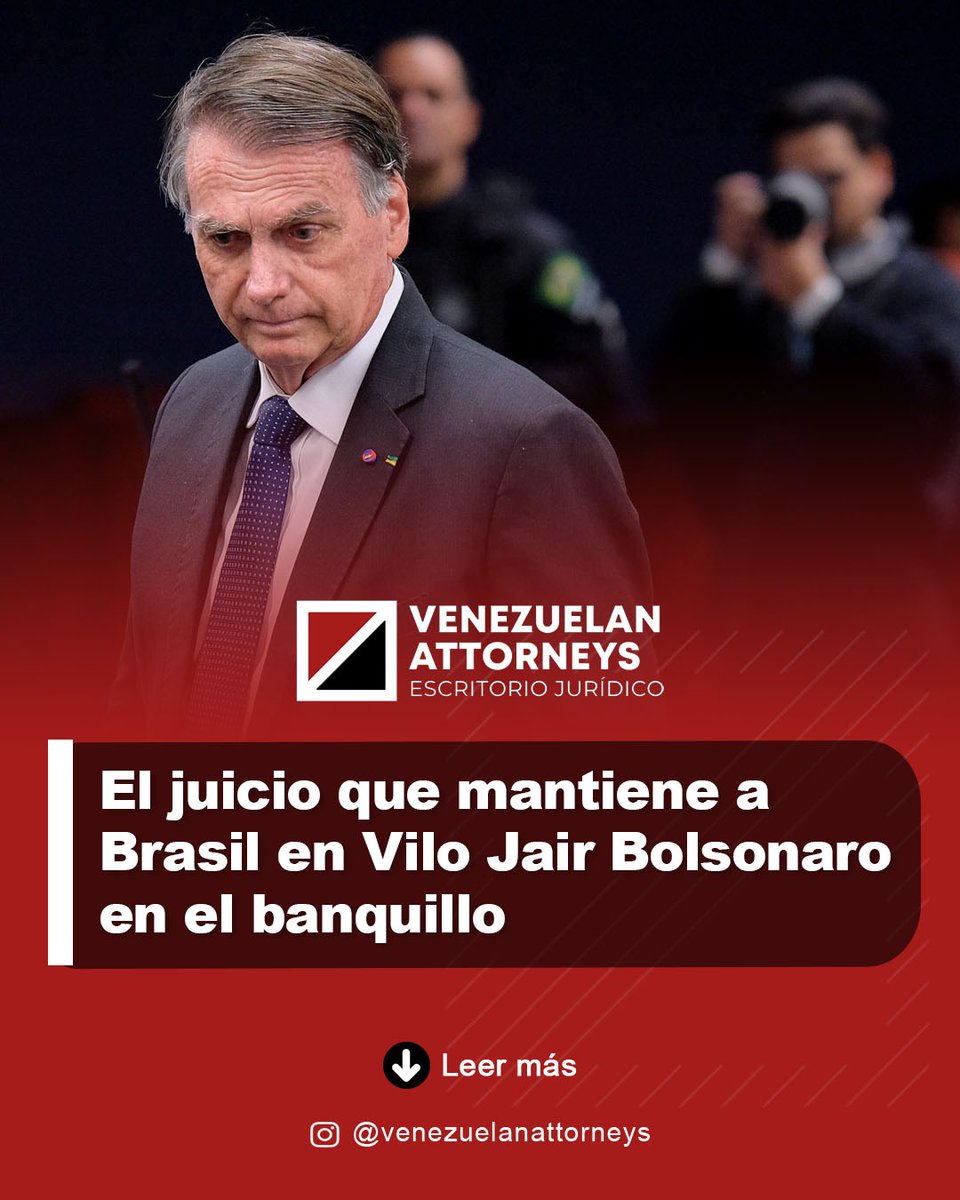 venattorneys's tweet photo. Con la posibilidad de una sentencia condenatoria a cuestas de 43 años por conspiración golpista, el máximo Tribunal de Brasil inició la etapa final del juicio al ex mandatario Jair Bolsonaro.

https://t.co/UXRF5Hf4XB https://t.co/YwH4JxCaGG
