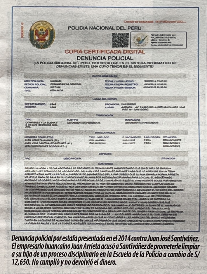 En la última edición de <a href="/ensustrece/">Semanario Hildebrandt en sus trece</a>:
La estafa de Santiváñez a una familia de Huancayo. Les prometió salvar a su hija de un caso disciplinario en la Escuela de la Policía, les sacó S/ 12,650 e incumplió el trabajo. Cuando la familia protestó, Santiváñez les dio un cheque falso.