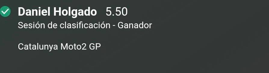 ✅ 5.50 - Pole de Dani Holgado en Moto2

✅ 5.50 - Victoria de Fornaroli en F2

✅ 3.50 - Mejor tiempo de Quartararo en Q1