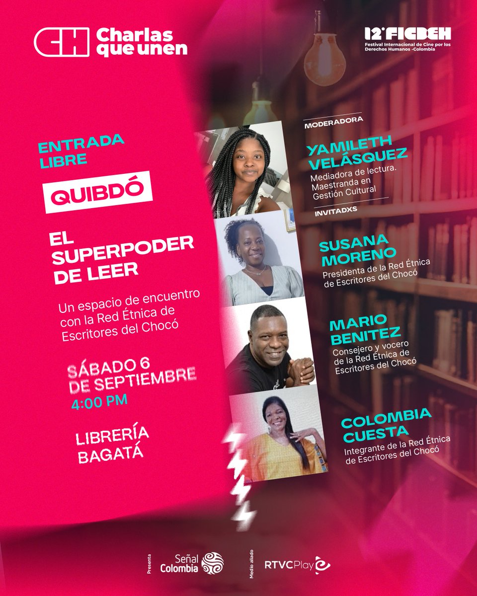 RTVCPlay's tweet photo. 📆Las 'Charlas que unen' llegan a Quibdó para conversar sobre escritura con 'El superpoder de leer' junto a escritores del Chocó. 📚✍🏻

🗓 Sábado 6 de septiembre
🕓 4:00 p. m.
📍 Librería Bagatá
🎟 Entrada libre
#RTVCFestivalCineDDHH https://t.co/hdK1kkssYg