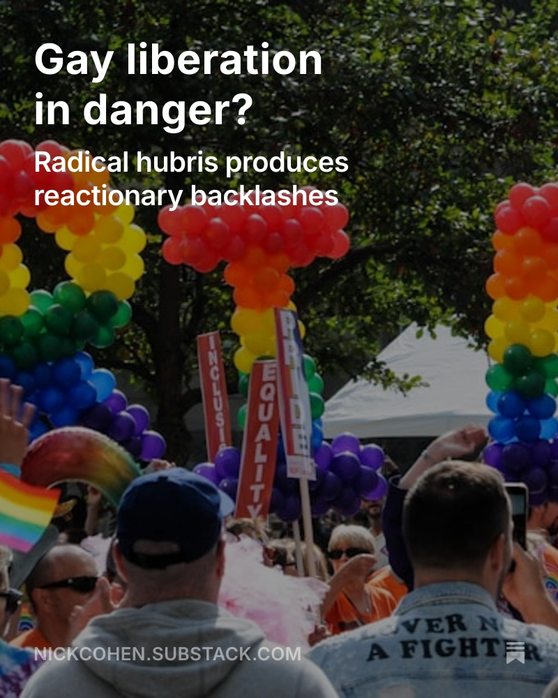 “Gay liberation in danger”
Piece  on Ronan McCrae’s extraordinary book on the revival of homophobia, the dangers of progressives overreaching themselves, and the need to bin crass narratives on the triumph of “the right side of history” and get serious open.substack.com/pub/nickcohen/…