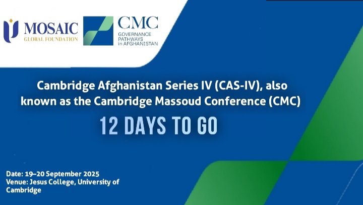 MosaicGFdn's tweet photo. Only 12 days to go until the Cambridge Afghanistan Series, also known as Cambridge Massoud Conference.

(19–20 Sept, Jesus College, University of Cambridge).

#MosaicMassoud2025 https://t.co/4vGKG8Jvht
