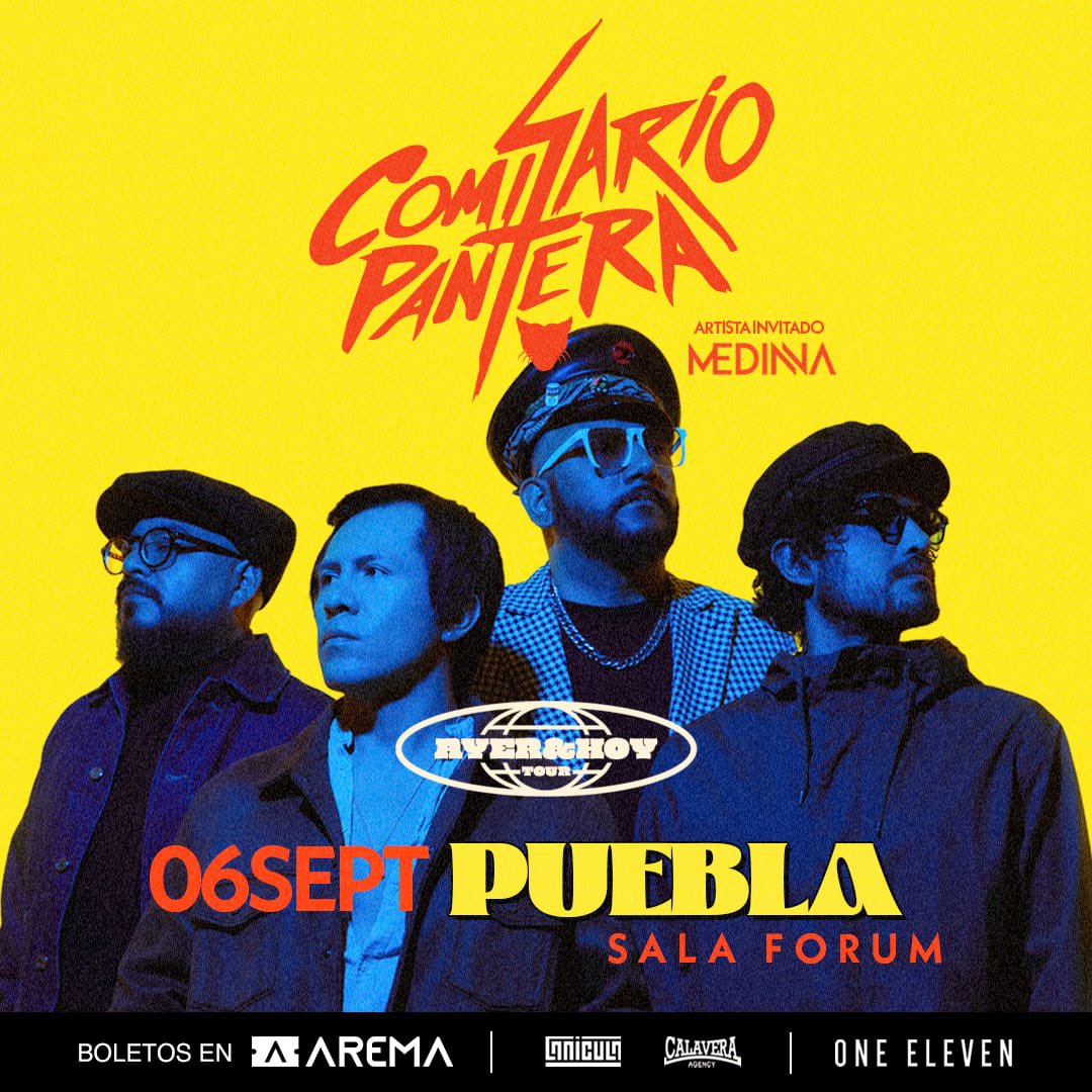 #Puebla 💥HOY💥 Comisario Pantera en #concierto, presentando "Ayer &amp; Hoy Tour" en Sala Forum, 9:00pm.

🎟️Venta de boletos arema.mx/e/14679/Comisa…

Invitan: 
#OneElevenEntertainment
<a href="/bachapromotora/">bacha promotora</a> 

Vía: <a href="/carlos_linares/">Carlos Linares Mendoza</a>