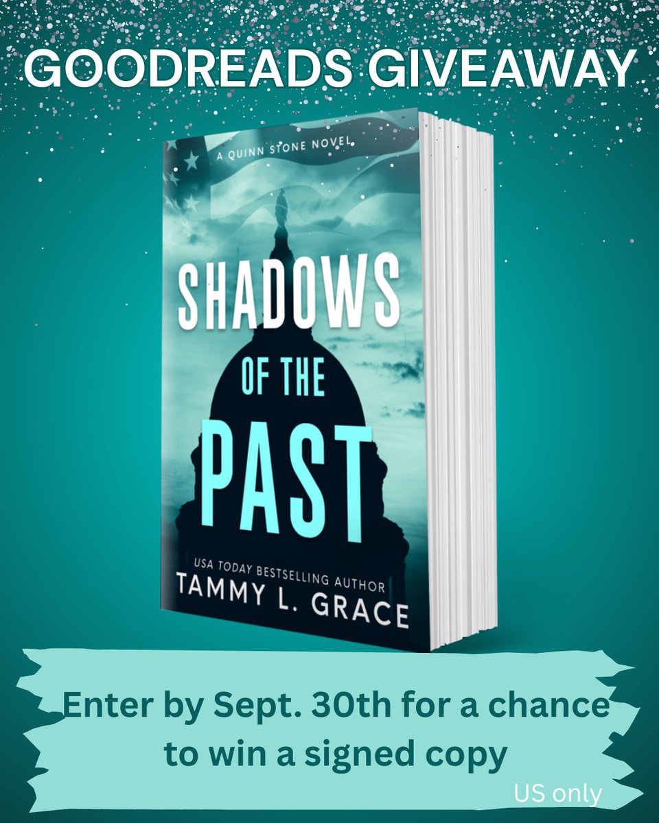 Time is running out! Secrets unravel in SHADOWS of the PAST! Quinn Stone faces a lethal network targeting a senator.  Enter to win 1 of 5 signed copies by 9/30! #BookGiveaway #SuspenseThriller #TammyLGrace  
Enter here: goodreads.com/giveaway/show/…