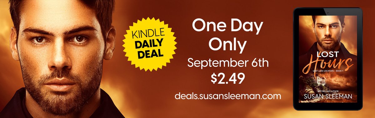 Lost Hours — the first book in my Lost Lake Locator series — is a Kindle Daily Deal TODAY ONLY! This special price is available in both the U.S. and Canada, so if you haven’t read it yet, don’t miss this chance. To grab your copy go to deals.susansleeman.com