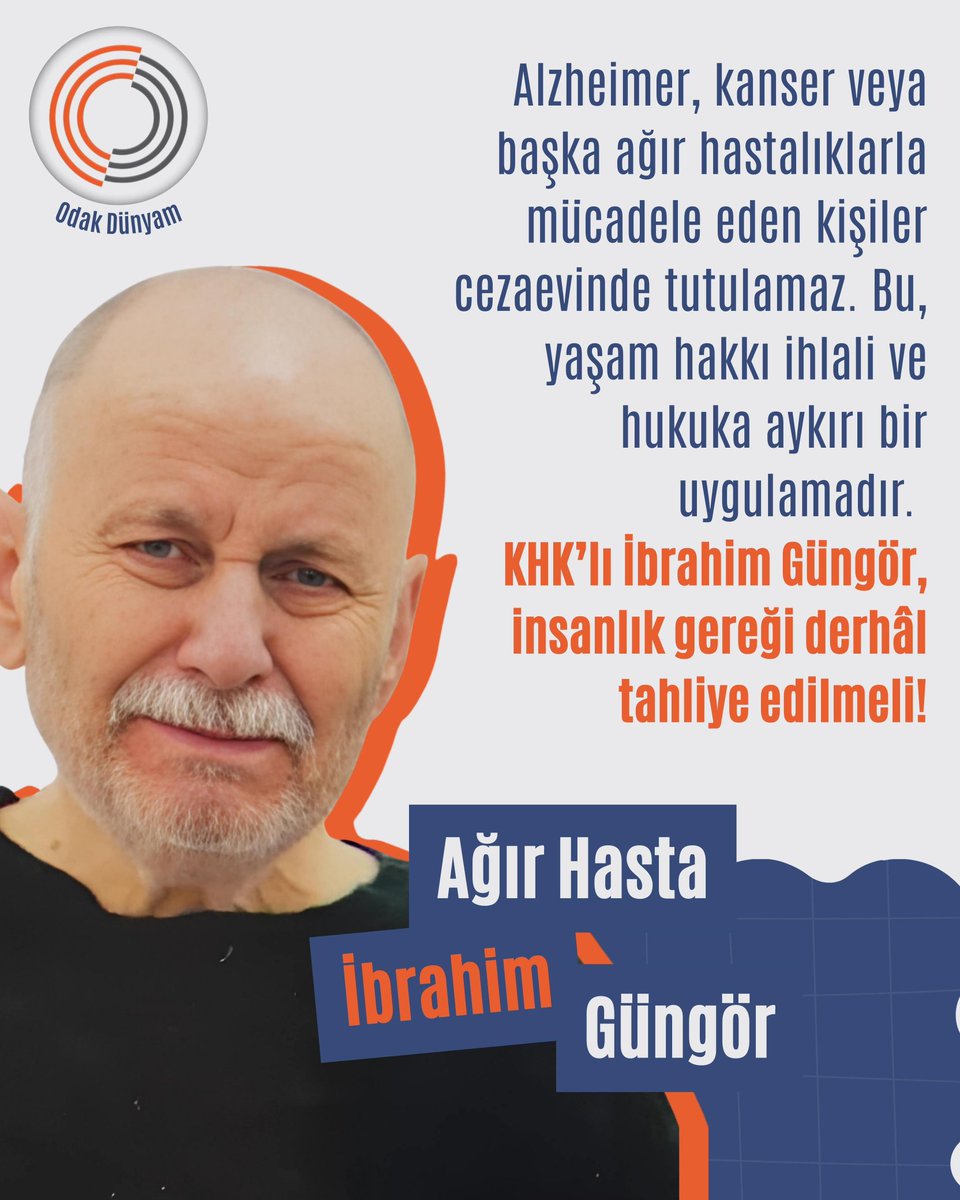 14 Aralık  2024'ten bu yana ağır
hasta Alzheimer hastası olan İbrahim Güngör cezaevinde tutuluyor..

Suçu;Mesleğini icra etmek..

IbrahimGüngörIçin SesVer
<a href="/myeneroglu/">Mustafa Yeneroğlu</a>