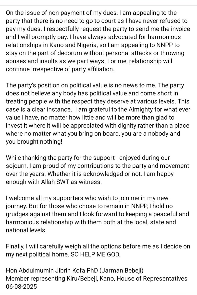 OFFICIAL STATEMENT 
MY MEMBERSHIP OF THE NNPP HAS COME TO AN END
"No invitation was extended to me to defend myself by any organ of the party and in the process, neglecting the important principle of fair hearing and due process that the NNPP cry out loud and demand from others."