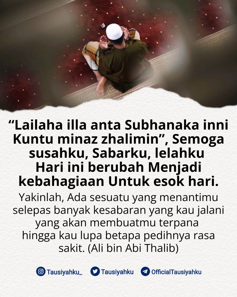 Penguat hati, kala sedang diuji:

"Percayalah, di saat engkau ikhlas dengan keadaanmu, disitulah Allah merencanakan kebahagiaan untukmu.

Allah amatlah mampu mengubah situasi paling terpuruk menjadi momen terbaik dalam hidupmu."