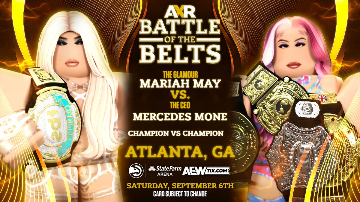Daniel Quinton (@auvpotus) on Twitter photo Tonight at #BattleOfTheBelts 🔥
The CEO <a href="/AxrMercedesMone/">Mercedes Moné varnado</a> goes head-to-head with the glamour <a href="/mariahmayaxr/">Mariah May</a> in a match that could steal the show! 💥
Will experience reign supreme, or will the future shine bright? 🌟
#AEW #WomensWrestling #MercedesMoné #MariahMay Tonight at #BattleOfTheBelts 🔥
The CEO <a href="/AxrMercedesMone/">Mercedes Moné varnado</a> goes head-to-head with the glamour <a href="/mariahmayaxr/">Mariah May</a> in a match that could steal the show! 💥
Will experience reign supreme, or will the future shine bright? 🌟
#AEW #WomensWrestling #MercedesMoné #MariahMay