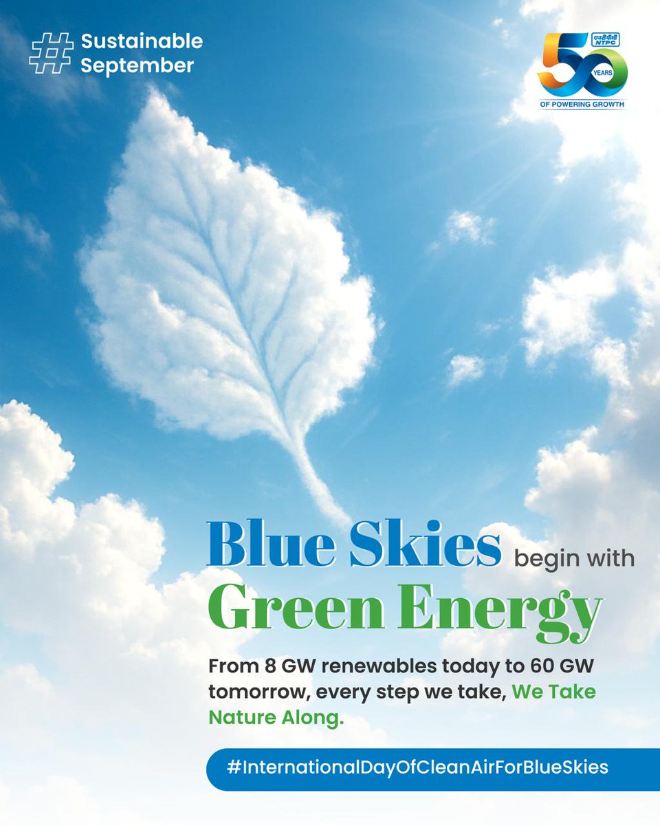 ntpclimited's tweet image. On this #InternationalDayOfCleanAirForBlueSkies, we reaffirm our commitment to a future where every community breathes cleaner air and enjoys clearer horizons.
Through renewable energy and sustainable innovations, we’re making progress that powers both people and the planet…