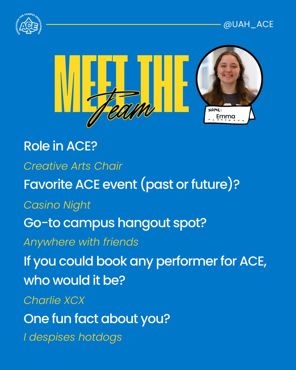 Meet Emma, our Creative Arts Chair!

Fave event: Casino Night
Go-to spot: Anywhere with friends
Fun fact: She despises hotdogs
Dream performer: Charli XCX

#ACEatUAH #MeetTheTeam #GoChargers