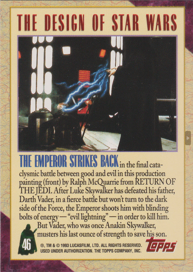 AustinGorton's tweet photo. Card #046: The Emperor Strikes Back
McQuarrie's Nosferatu-esque Emperor is cool, but I think it works better to have him just be a (mostly) regular old man.
#TradingCardADay #SWG1 #StarWars #RalphMcQuarrie #DesignofStarWars #ReturnOfTheJedi #LukeSkywalker #TheEmperor https://t.co/IBRpyWHW7z
