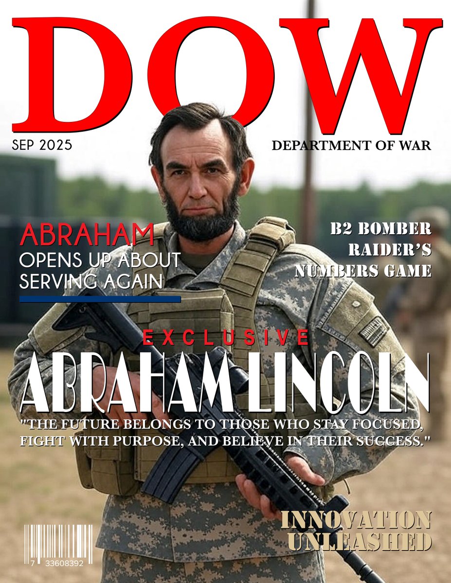 georgetf7's tweet photo. Imagine Abraham Lincoln stepping out of history and into the future, in camo fatigues and armed, and once again takes up the fight, but in the arenas of technology, equality, and truth—reminding humanity that the courage to defend what is right transcends time itself. https://t.co/OjOUbFuEWE